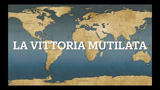 La Vittoria Mutilata e lImpresa di Fiume [upl. by Yhtur]