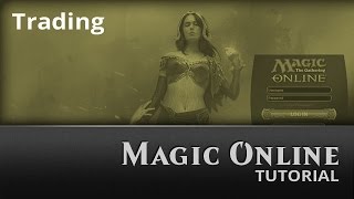 Magic Online Trading [upl. by Nayek]