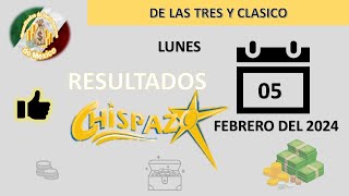 RESULTADOS SORTEOS CHISPAZO DE LAS TRES Y CHISPAZO CLÁSICO DEL LUNES 05 DE FEBRERO DEL 2024 [upl. by Bail]