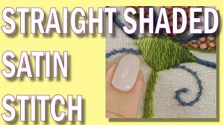 Straight Satin stitch  How to do satin stitch tutorial  Crewel hand embroidery for beginners [upl. by Janelle]