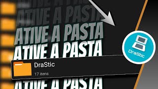 Drastic sem pasta  Como Resolver [upl. by Gnilhsa]