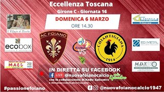 Nuova AC Foiano VS Chiantigiana  Eccellenza Toscana  Gir C  Giornata 16 [upl. by Esinej]