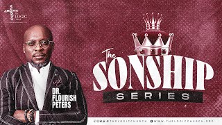 The Sonship Series  3rd Service  Pastor Flourish Peters  The LOGIC Church [upl. by Dimmick]