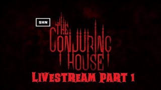 The Conjuring House  Livestream No Commentary First Playthrough Part 1 [upl. by Kitchen]