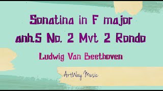 Sonatina in F major anh5 No 2 Mvt 2 Rondo by Beethoven  Artway Music [upl. by Aetnuahs39]