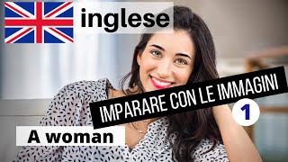 Impara linglese ascoltando gratis 1 🇬🇧 Impara linglese velocemente e facilmente per principianti🇬🇧 [upl. by Luz59]