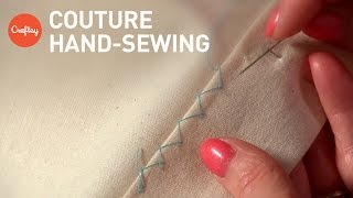 Couture Hand Sewing Stitches Couture Finishing Techniques [upl. by Atnek881]