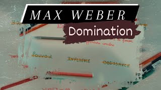 Max Weber  Concept de domination [upl. by Abram807]