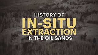 History of InSitu Extraction in the Oil Sands [upl. by Ydnew]