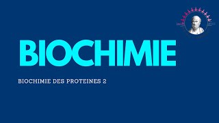 Tutorat Hippocrate S1  Biochimie des protéines partie 2 [upl. by Esirrehc]