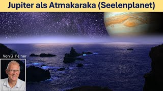 Seelenplanet Jupiter Atmakaraka im Vedischen Horoskop [upl. by Paloma999]