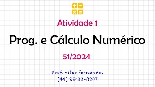 AE01  Programação e Cálculo Numérico 512024 [upl. by Leopold]