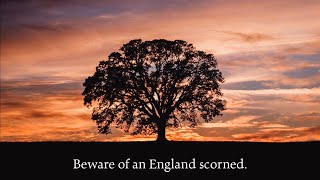 An England Scorned  English Patriotic Song [upl. by Aylmer]