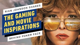 Rian Johnson Shares the Gaming and Movie Inspirations Behind Poker Face [upl. by Nosnek]