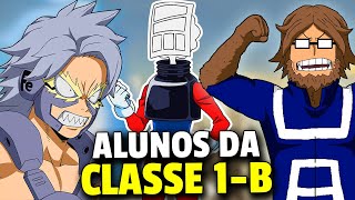 Todos os ALUNOS DA CLASSE 1B Explicados  DO MAIS FRACO AO MAIS FORTE  My Hero Academia [upl. by Nysila]