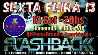 Sexta Feira 13 Flashback Zelas Bar  Jundiaí SP flashback anos70 anos80 anos90 anos2000 [upl. by Joice]