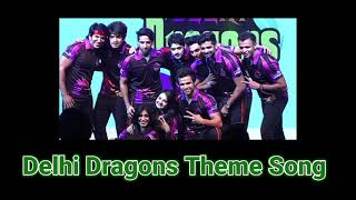 Delhi Dragons Theme Song [upl. by Elagibba]