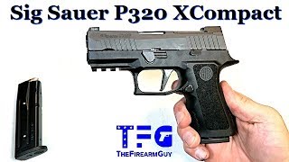 Sig Sauer P320 XCompact Review NEW 2019  TheFireArmGuy [upl. by Lemon]