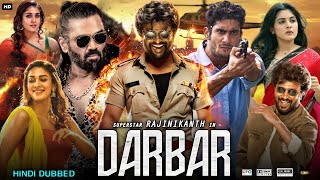 Darbar Full Movie In Hindi Dubbed  Rajnikanth  Sunil Shetty  Nayanthara  Review amp Facts HD [upl. by Nivrac]