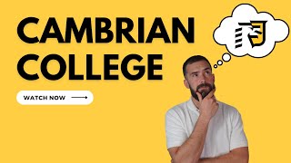 Cambrian College in Sudbury Ontario  What You Should Know [upl. by Notnarb]