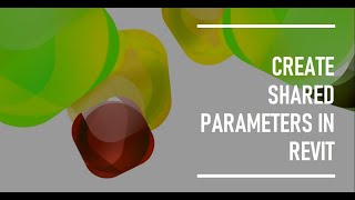 Create Shared Parameter in Autodesk Revit  Revit 2025 tutorials [upl. by Aisayt261]