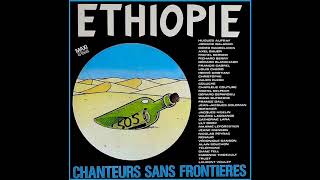 Chanteurs Sans Frontières  ETHIOPIE Longue Version [upl. by Ssac818]