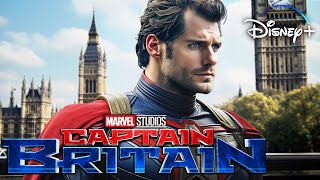 CAPTAIN BRITAIN Teaser 2024 With Henry Cavill amp Brie Larson [upl. by Cristine]