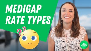 Medigap Rate Types  Attainedage vs Issueage vs Community [upl. by Sowell]