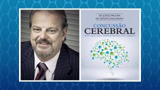 Concussão Cerebral Entrevista Com o Dr Jorge Roberto Pagura Parte 2 [upl. by Esom]