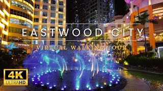 Eastwood City  Quezon City Metro Manila Philippines  Virtual Walking Tour 4k [upl. by Heall]