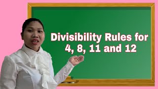 DIVISIBILITY RULES FOR 4 8 11 AND 12 [upl. by Lethia]