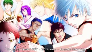 Kuroko no Basket OST  27 Koushu  Ryosuke Nakanishi  Extended [upl. by Ricoriki400]