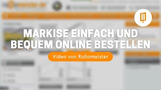 Markise online bestellen bei Rollomeister [upl. by Onairotciv]