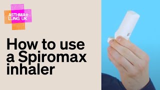 How to use a Spiromax inhaler [upl. by Itnavart108]