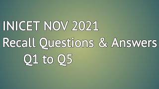 INICET NOV 2021 Recall Questions  INICET QampA Q1 to Q5  Recall neetpg inicet inicet2021 [upl. by Nilahs545]