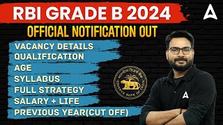 RBI Grade B 2024 Notification  RBI Grade B Syllabus Salary Preparation Cut Off  Full Details [upl. by Anahcra860]