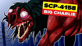 SCP4158  Big Charlie [upl. by Peery]