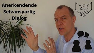 Den Anerkendende Selvansvarlige Dialog i parterapien som forhindrer misforståelser og skænderier [upl. by Beore533]