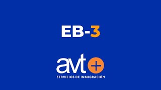 EB3 AVT Servicios de inmigración [upl. by Netsrek]