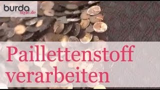 burda style – Paillettenstoff verarbeiten [upl. by Siramaj]