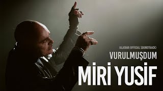 Miri Yusif — Vurulmuşdum quotAlatavaquot Filmindən Soundtrack [upl. by Trinia]