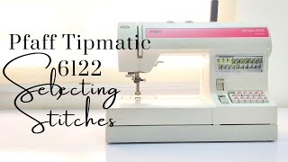 Pfaff Tipmatic 6122 sewing machine Selecting stitches [upl. by Eillam343]