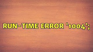 Runtime error 1004 2 Solutions [upl. by Aleda]