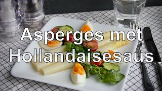 Asperges met Hollandaisesaus recept [upl. by Yelbmik]