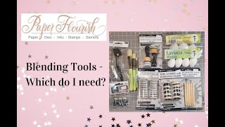 Ink Blending Tools  which tools do I need [upl. by Fernandina]