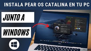 Instalación de PEAR OS CATALINA junto a WINDOWS ✅ [upl. by Redan555]