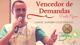 Ponto de Ogum  VENCEDOR DE DEMANDAS  Sandro Luiz Umbanda [upl. by Llevram]