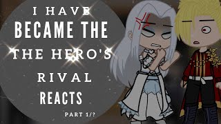 I Have Become The Heros Rival Reacts  Part 1  Manhwa  Novel [upl. by Steffin]