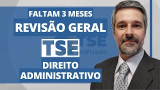 DIREITO ADMINISTRATIVO  REVISÃO GERAL  TSE Correção 3° Simulado [upl. by Fletcher]