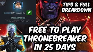 Free To Play Thronebreaker In 25 Days  Full Breakdown amp Tips  Marvel Contest of Champions [upl. by Rubbico]